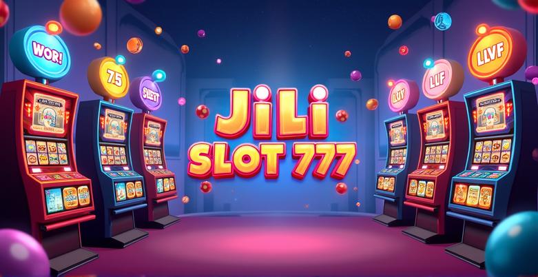 Jili Slot 777 Real Money Philippines